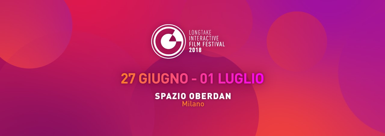 Ecco le date del LongTake Interactive Film Festival 2018!