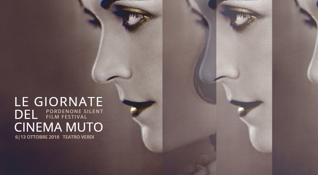 Vivi le Giornate del Cinema Muto di Pordenone 2018 gratis con LongTake!