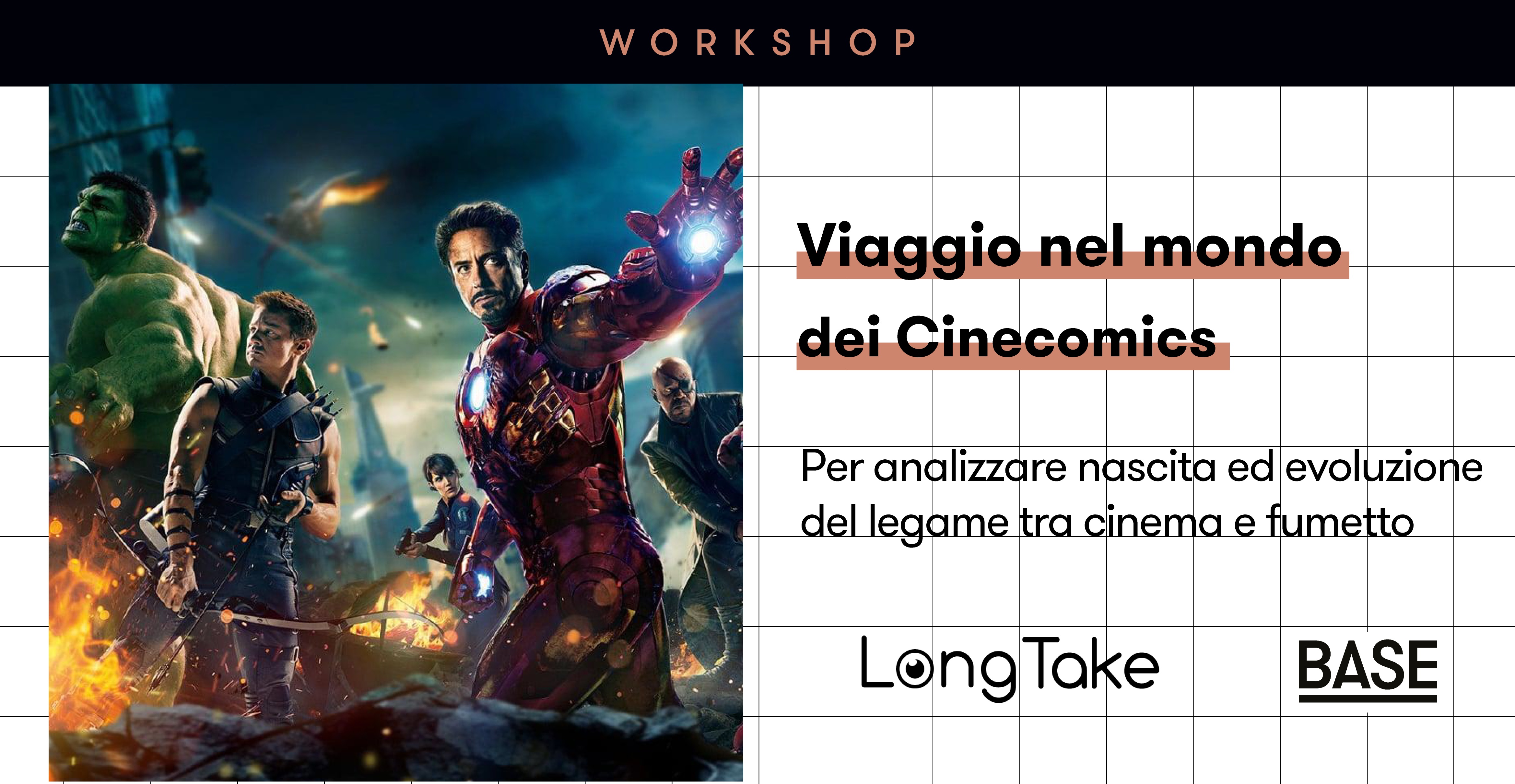LONGTAKE PRESENTA: Viaggio nel mondo dei cinecomics – Workshop