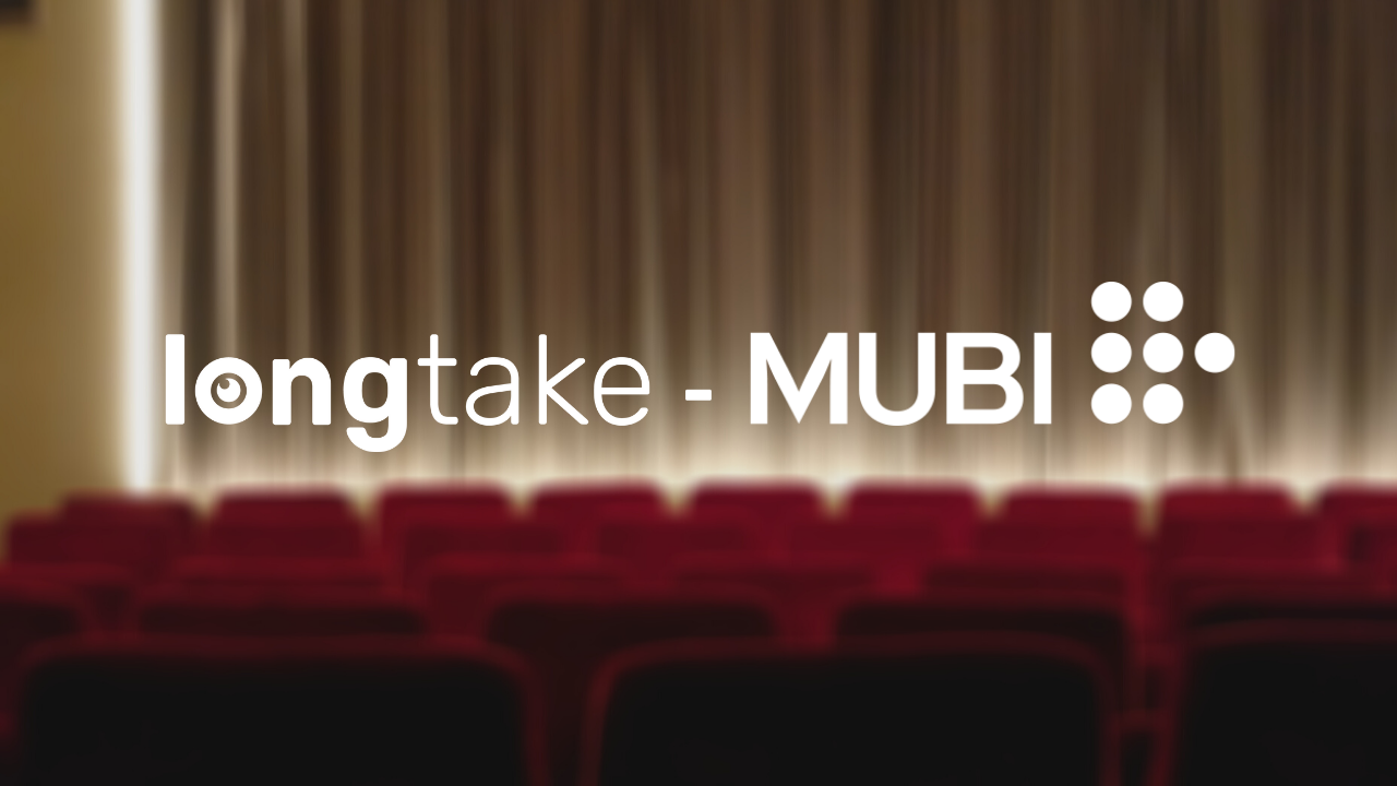 Longtake x MUBI: continua la nostra partnership con la piattaforma streaming