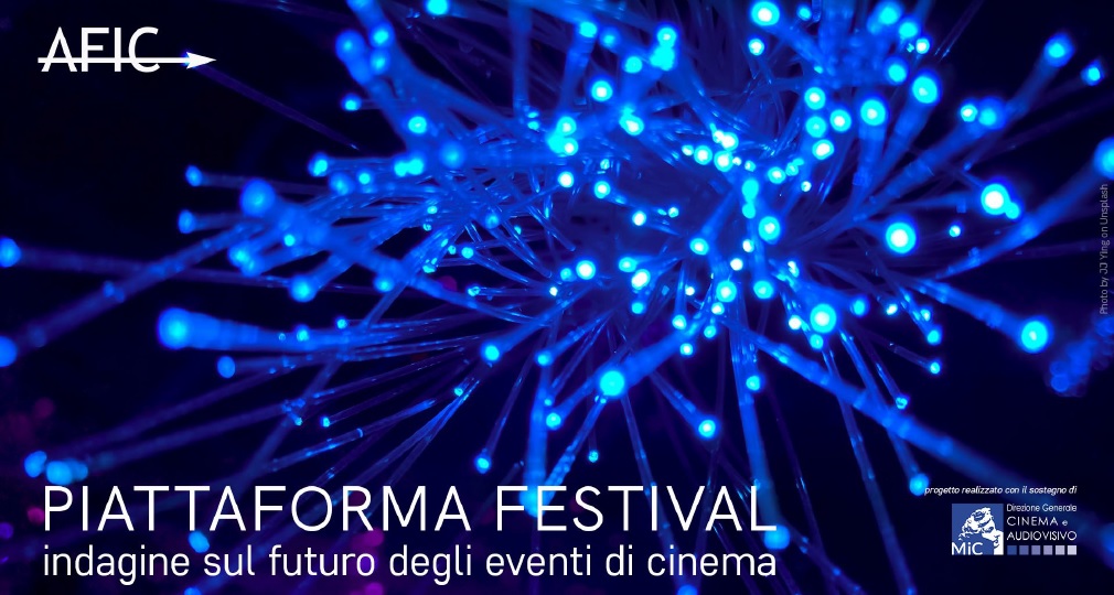 Il futuro dei festival cinematografici secondo la ricerca AFIC - Associazione Festival Italiani di Cinema