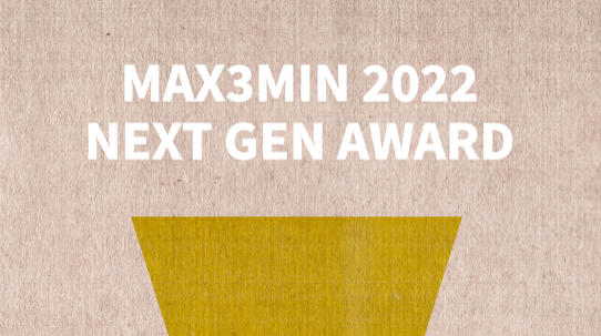MAX3MIN  (11 – 22 marzo 2022) | Annunciati i primi giurati e un nuovo premio: MAX3MIN 2022 Next Gen Award