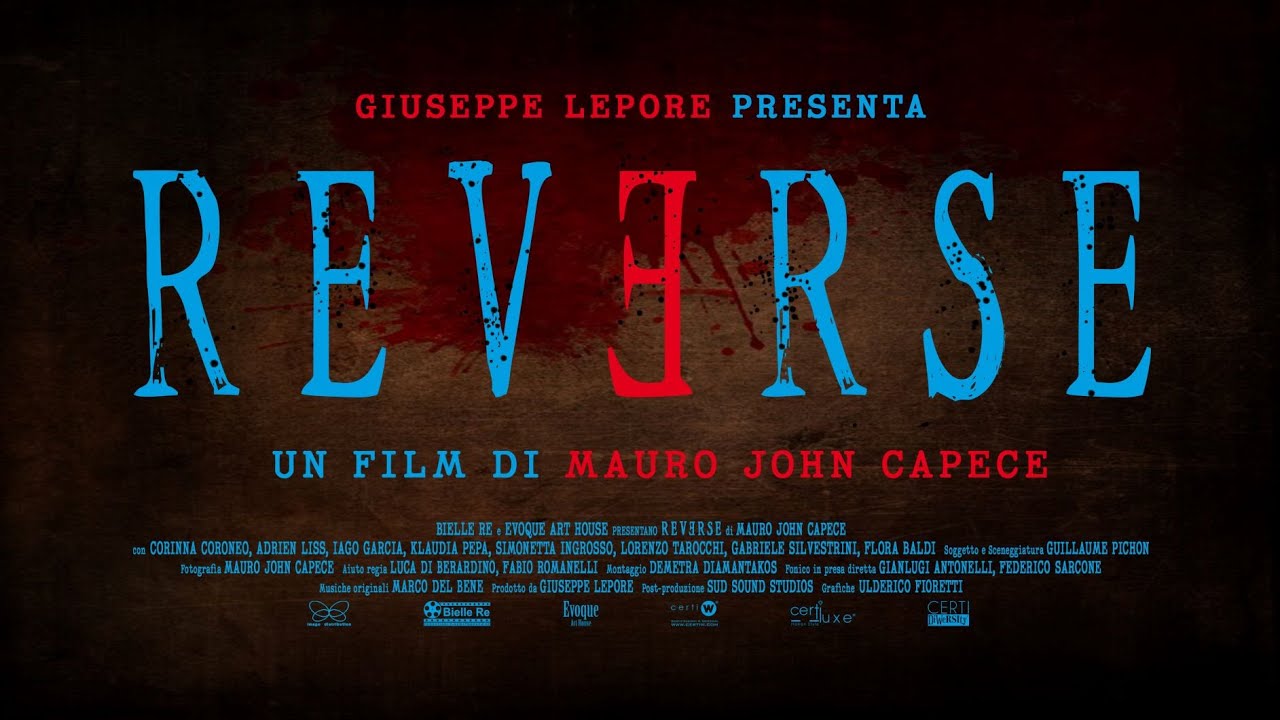 Reverse di Mauro John Capece vince il Silver Remi Award al WorldFest di Houston come miglior film low budget