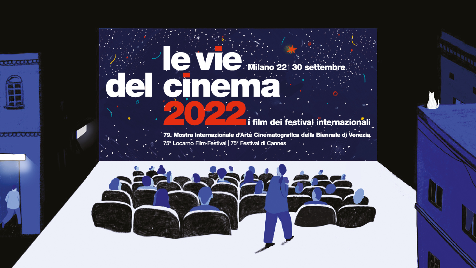 Le vie del cinema 2022: i film di Venezia, Cannes e Locarno a Milano a prezzo scontato