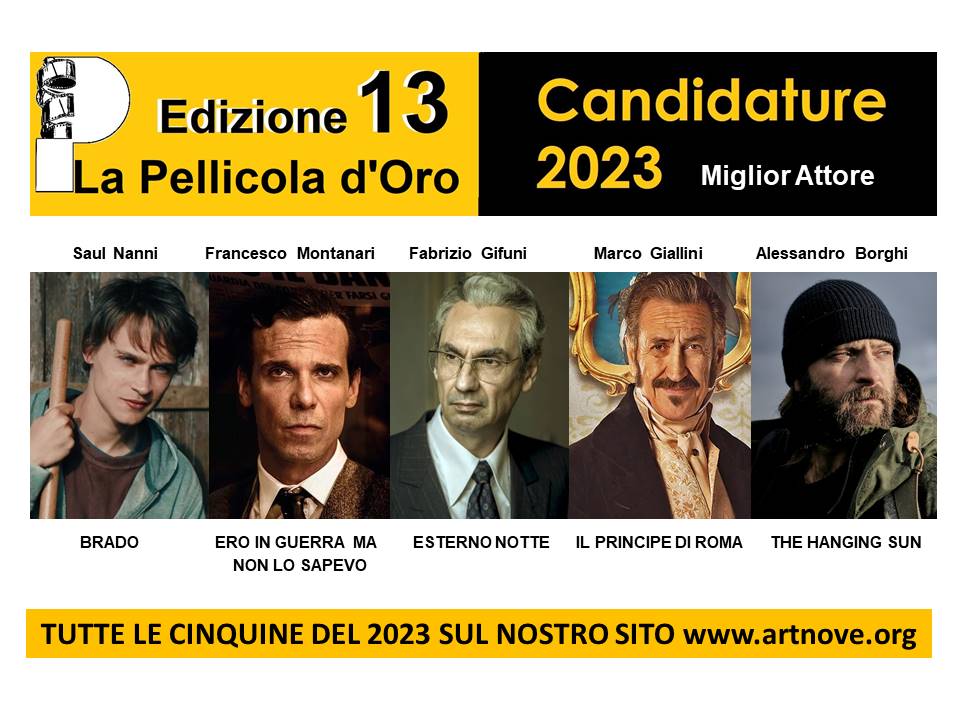 LA PELLICOLA D’ORO 2023  LA LISTA COMPLETA DELLE NOMINATION  CINQUINE E TERNE