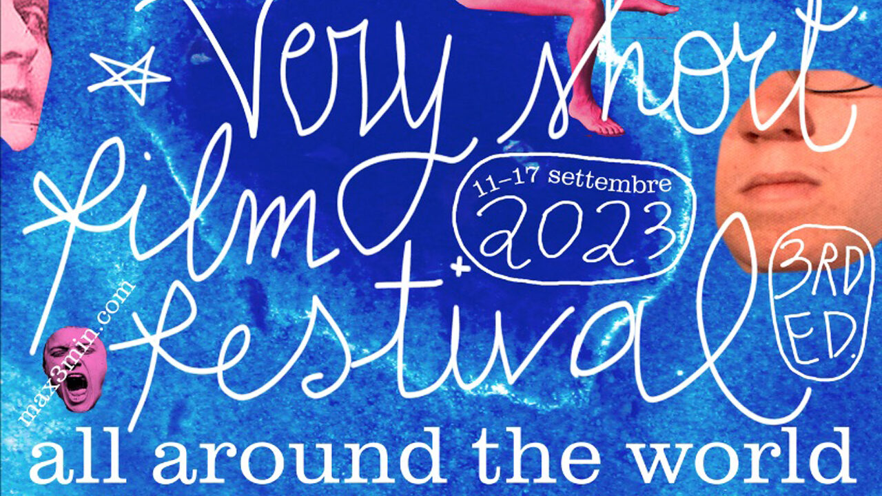 MAX3MIN - Very Short Film Festival | 3° edizione (11 – 17 settembre) in streaming e a Milano