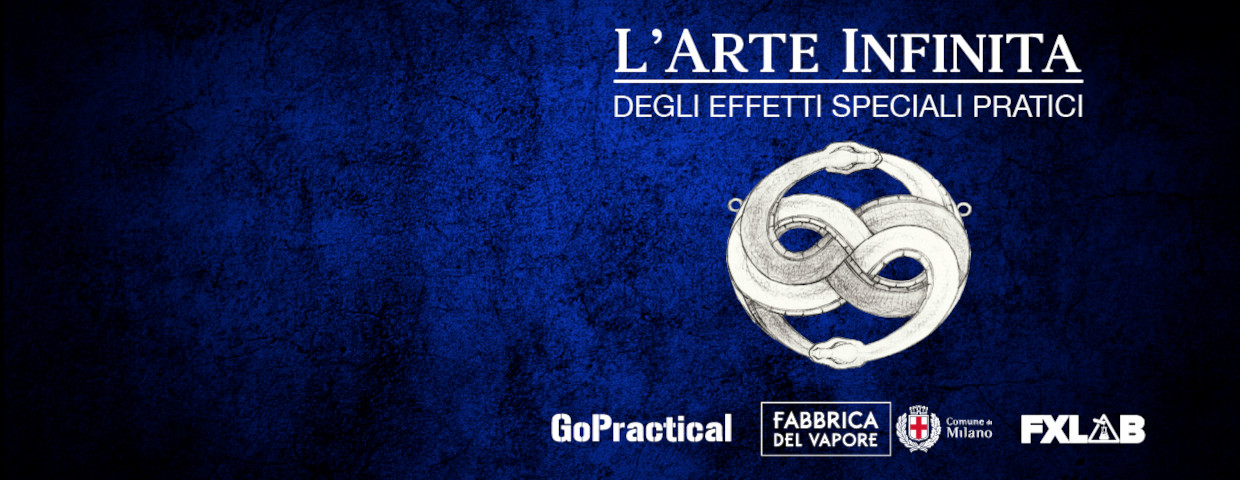 L'Arte Infinita degli Effetti Speciali Pratici: Milano - Fabbrica del Vapore dal 19 aprile al 18 maggio 2025