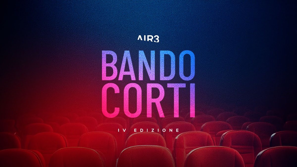 AIR3 lancia la quarta edizione del Bando Corti