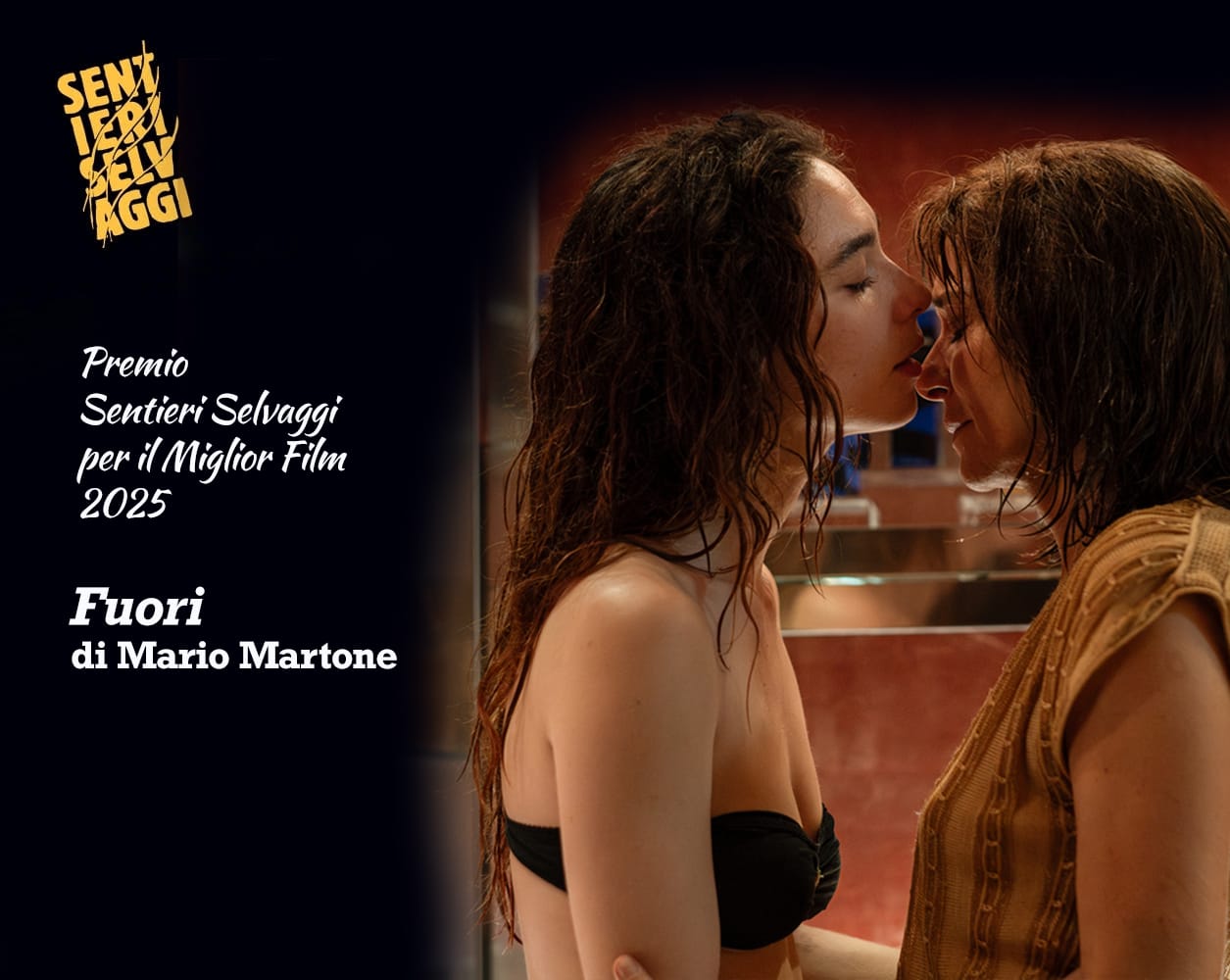 Premio Sentieri Selvaggi per il miglior film a Fuori di Mario Martone