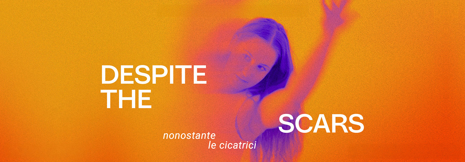 Despite the Scars – Nonostante le cicatrici dal 25 novembre al cinema