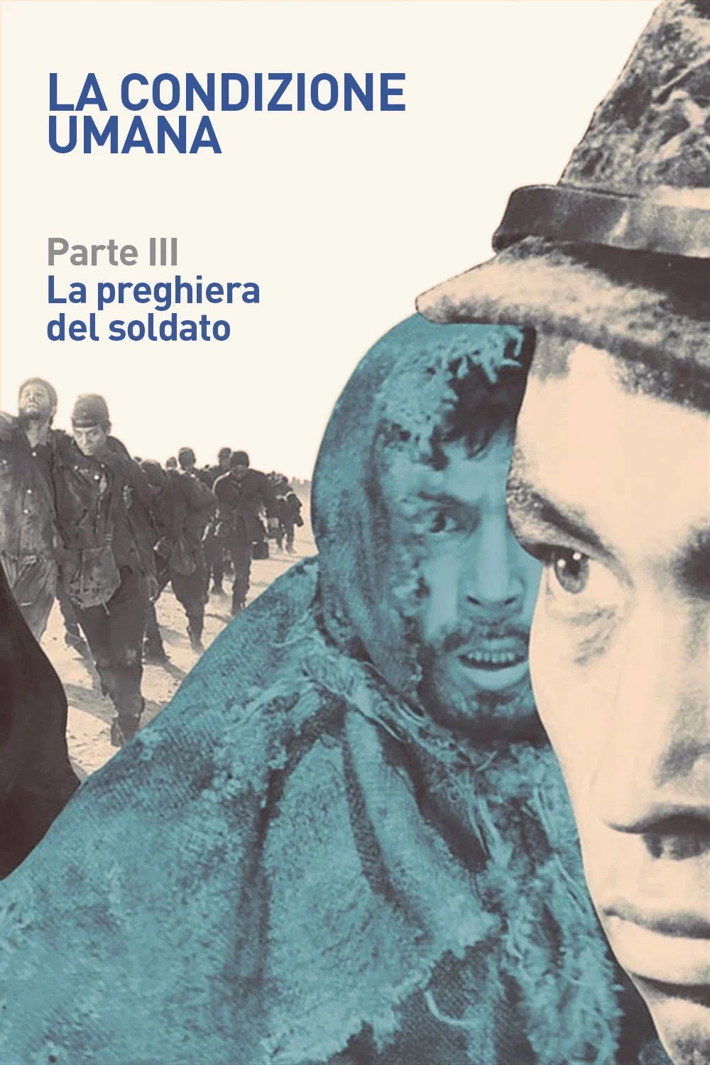 La condizione umana: Parte III – La preghiera del soldato