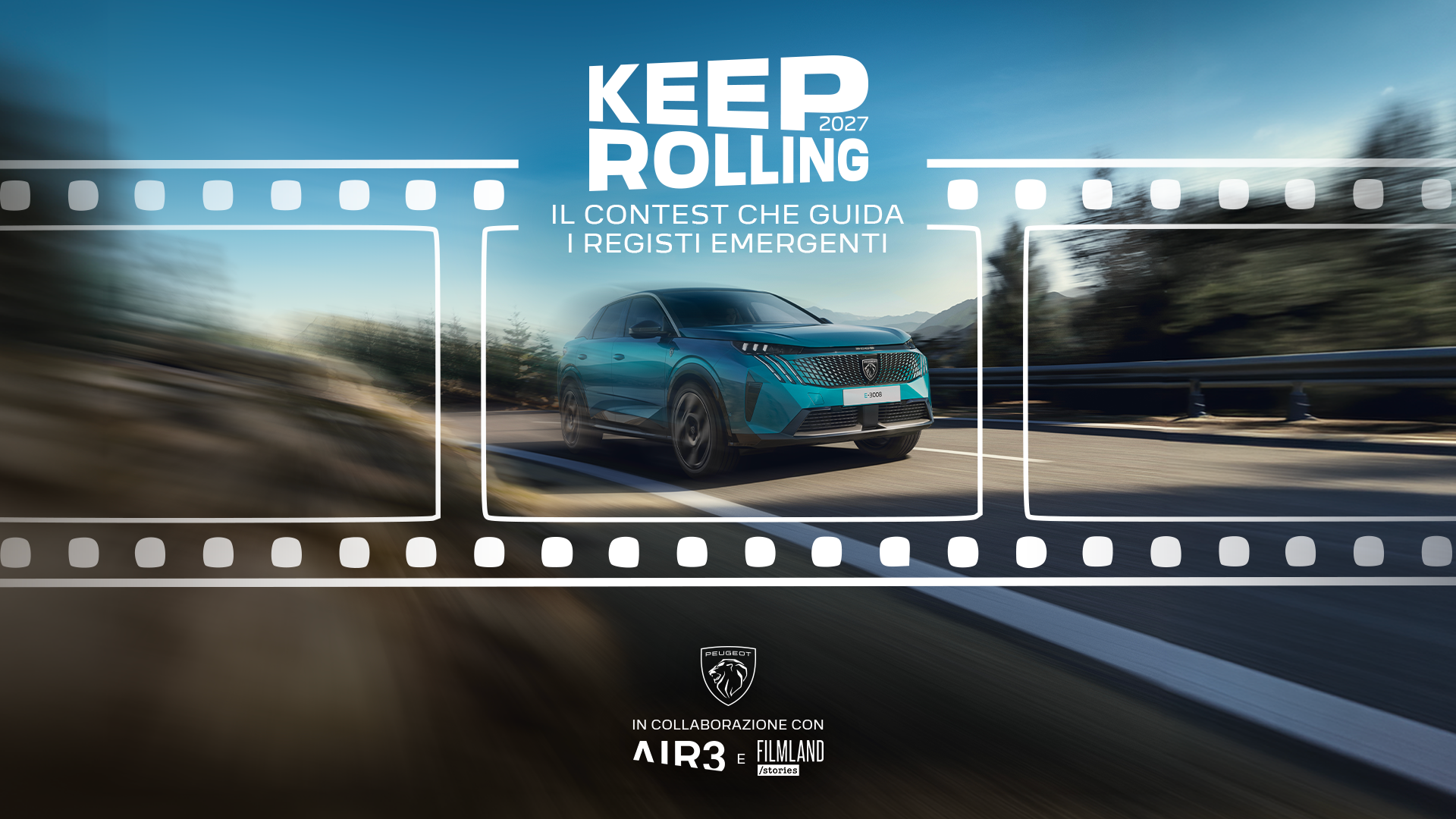Peugeot, AIR3 e Filmland Stories accendono i riflettori sui nuovi talenti del cinema italiano con Keep Rolling 2027
